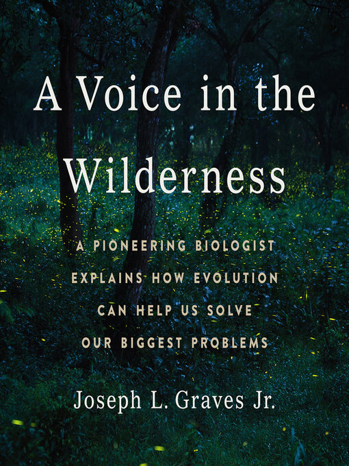 Title details for A Voice in the Wilderness by Professor Joseph L Graves Jr. - Available